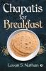 Chapatis For Breakfast
