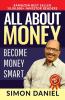 ALL ABOUT MONEY : Become Money Smart