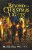 Beyond The Christmas Lights