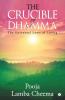 The Crucible Of Dhamma: The Universal Laws Of Living