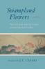Swampland Flowers