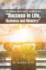 50 Things That Will Guarantee  Success In Life Business and Ministry