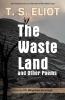 The Waste Land and Other Poems