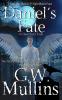 Daniel's Fate A Ghost Story Ends: 4 (From the Dead of Night)
