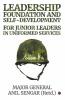 Leadership Foundation And Self-Development For Junior Leaders In Uniformed Services