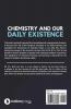 Chemistry And Our Daily Existence