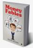 Money Fables: Let's understand it better