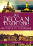 The Deccan Trailblazers : Education Icons of Hyderabad