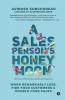 A Salesperson'S Honeymoon: Work Remarkably Less Fire Your Customers & Double Your Sales: Work Remarkably Less Fire Your Customers Andamp; Double Your Sales