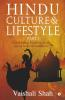 Hindu Culture and Lifestyle - Part I : Living Indian Traditions in the age of Artificial Intelligence