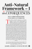 Anti-natural Framework – I & Its Consequences