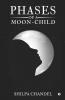 Phases Of A Moon-Child