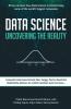 Data Science Uncovering The Reality : Iitians Uncover How Data Science Is Transforming Some Of The World'S Biggest Companies