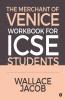 The Merchant Of Venice Workbook For Icse Students