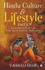 Hindu Culture And Lifestyle - Part Ii : Living Indian Traditions In The Age Of Artificial Intelligence