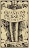 The Phantom 'Rickshaw and Other Tales