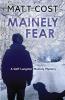 Mainely Fear: 2 (A Goff Langdon Mainely Mystery)