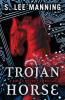 Trojan Horse: 1 (A Kolya Petrov Thriller)