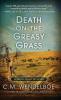 Death on the Greasy Grass: 3 (Spirit Road Mystery)
