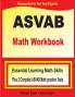 ASVAB Math Workbook: Essential Summer Learning Math Skills plus Two Complete ASVAB Math Practice Tests