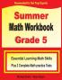 Summer Math Workbook Grade 5: Essential Summer Learning Math Skills plus Two Complete Common Core Math Practice Tests