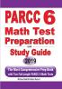 PARCC 6 Math Test Preparation and Study Guide: The Most Comprehensive Prep Book with Two Full-Length PARCC Math Tests