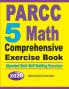 PARCC 5 Math Comprehensive Exercise Book: Abundant Math Skill Building Exercises