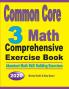 Common Core 3 Math Comprehensive Exercise Book: Abundant Math Skill Building Exercises