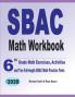 SBAC Math Workbook: 6th Grade Math Exercises Activities and Two Full-Length SBAC Math Practice Tests