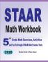 STAAR Math Workbook: 5th Grade Math Exercises Activities and Two Full-Length STAAR Math Practice Tests