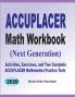 Accuplacer Math Workbook: Exercises Activities and Two Full-Length Accuplacer Math Practice Tests