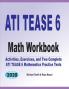 ATI TEAS 6 Math Workbook: Activities Exercises and Two Complete ATI TEAS Mathematics Practice Tests