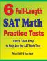 6 Full-Length SAT Math Practice Tests: Extra Test Prep to Help Ace the SAT Math Test