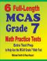 6 Full-Length MCAS Grade 7 Math Practice Tests: Extra Test Prep to Help Ace the MCAS Grade 7 Math Test