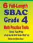 6 Full-Length SBAC Grade 4 Math Practice Tests: Extra Test Prep to Help Ace the SBAC Grade 4 Math Test