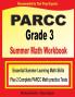 PARCC Grade 3 Summer Math Workbook: Essential Summer Learning Math Skills plus Two Complete PARCC Math Practice Tests