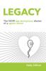 Legacy: The NOW not anonymous diary of a sperm donor