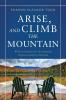 Arise and Climb the Mountain