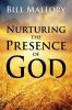 Nurturing the Presence of God