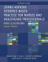 FACILITATOR GUIDE for Johns Hopkins Evidence-Based Practice for Nurses and Healthcare Professionals Fourth Edition