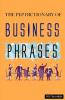 The Pep Dictionary Of Business Phrases