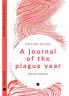 A journal of the plague year