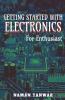 Getting Started With Electronics (Black-White Edition): For Enthusiast