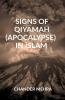 Signs Of Qiyamah (Apocalypse) In Islam