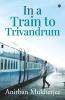 In a Train to Trivandrum