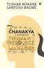 Chanakya - A Visionary Human Resource Manager
