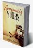 Anonymously Yours