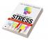 Easy Guide to Stress Relief : Ideal Book for Corporate