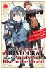 As a Reincarnated Aristocrat I'll Use My Appraisal Skill to Rise in the World 1 (manga)