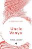 Uncle Vanya